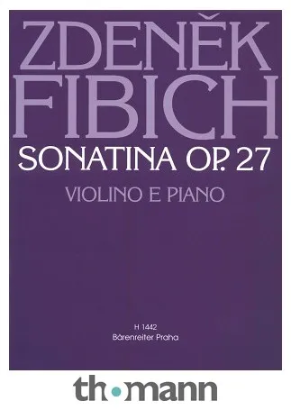 Bärenreiter Fibich Sonatine op. 27