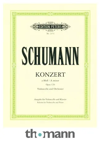 Edition Peters Schumann Cellokonzert op. 129