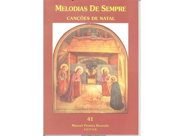 Manuel Pereira Resende Melodias de Sempre - Canções de Natal