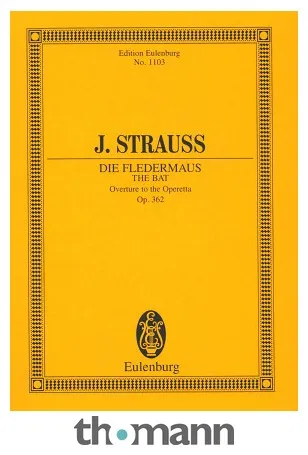 Edition Eulenburg Johann Strauss Die Fledermaus