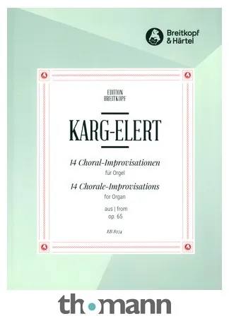 Breitkopf & Härtel Karg-Elert 14 Improvisationen