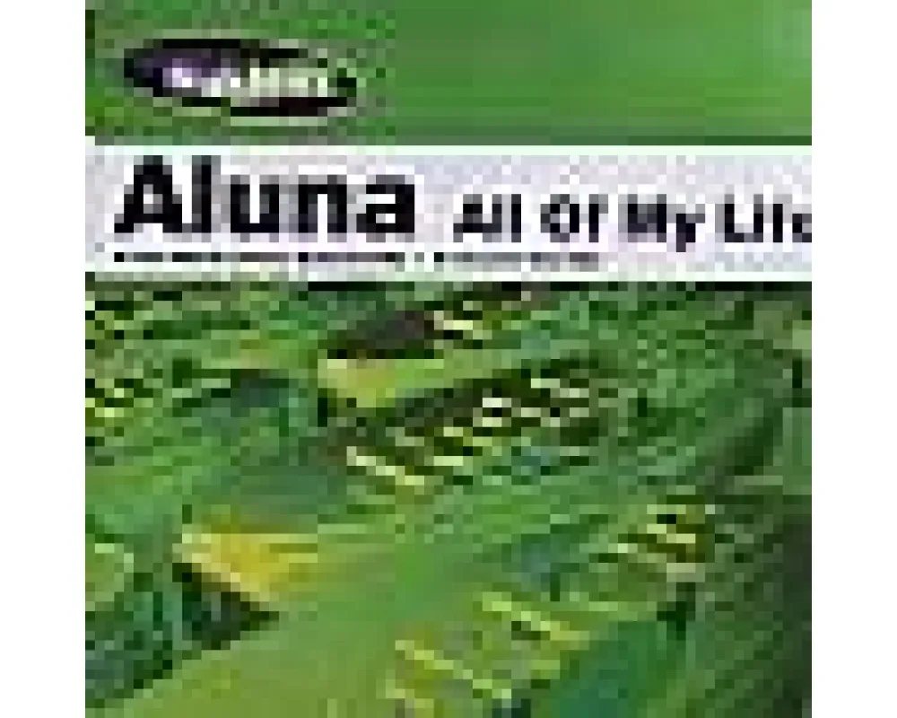 Aluna - All Of My Life