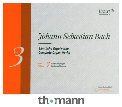 Breitkopf & Härtel Bach Sämtliche Orgelwerke 3