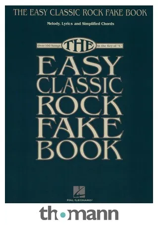 Hal Leonard Easy Classic Rock Fake Book