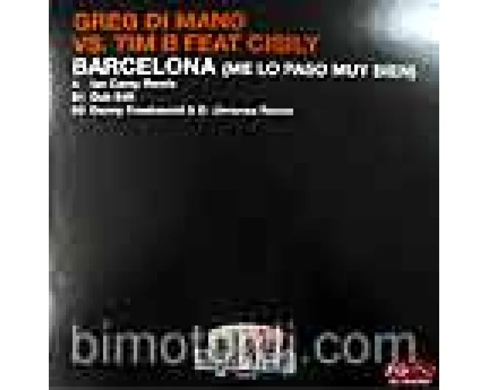 Greg Di Mano Vs Tim B - Barcelona (Ian Carey Remix)