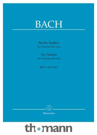 Bärenreiter Bach Sechs Suiten BWV1007-1012