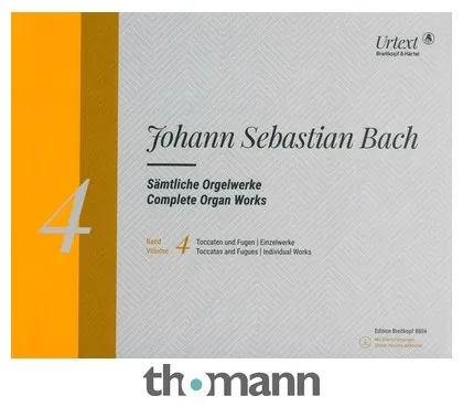 Breitkopf & Härtel Bach Sämtliche Orgelwerke 4