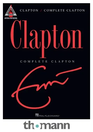 Hal Leonard Eric Clapton: Complete Clapton