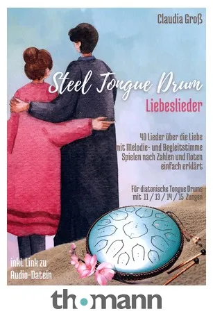 Claudia Groß Steel Tongue Drum Liebeslieder