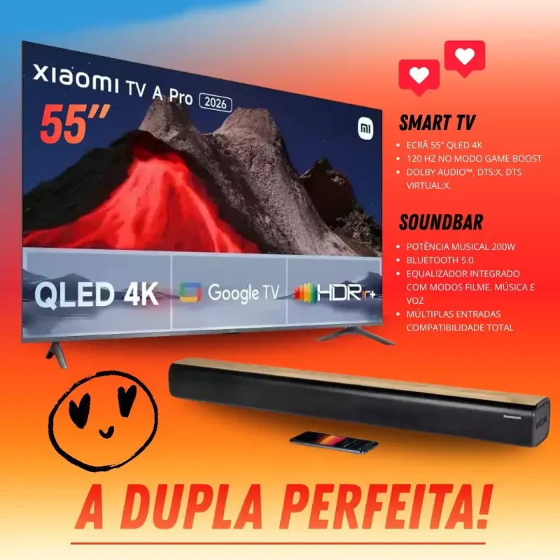 Bundle Televisão Smart TV Xiaomi A Pro (2026) 55" 4K Ultra HD QLED Google TV + Soundbar Thomson Bluetooth Cosy 200W