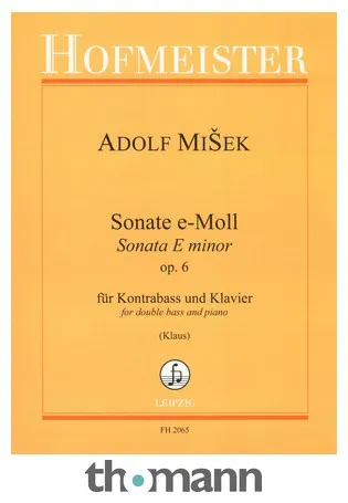 Friedrich Hofmeister Verlag Mišek Sonate op. 6 Kontrabass