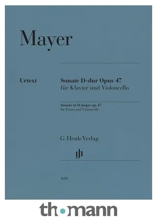 Henle Verlag Mayer Sonate Violoncello op.47