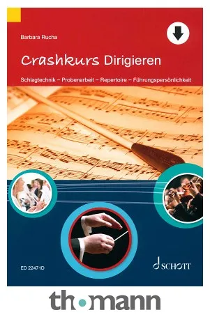 Schott Crashkurs Dirigieren