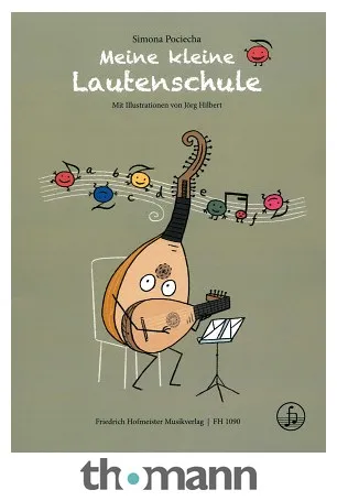 Friedrich Hofmeister Verlag Meine kleine Lautenschule