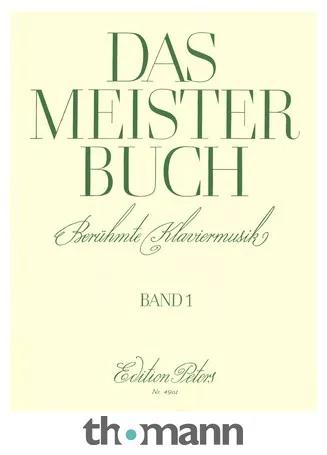 Edition Peters Das Meisterbuch 1