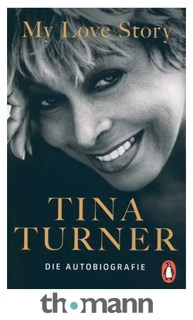 Penguin Verlag Tina Turner My Love Story