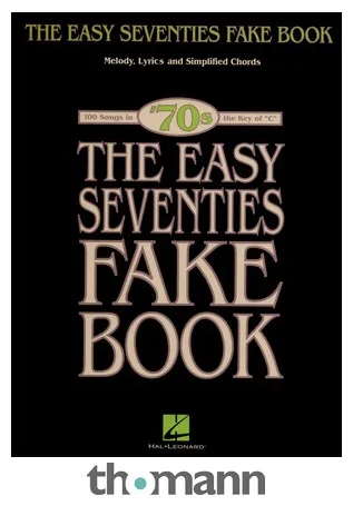 Hal Leonard The Easy Seventies Fake Book