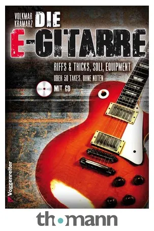 Voggenreiter Die E-Gitarre