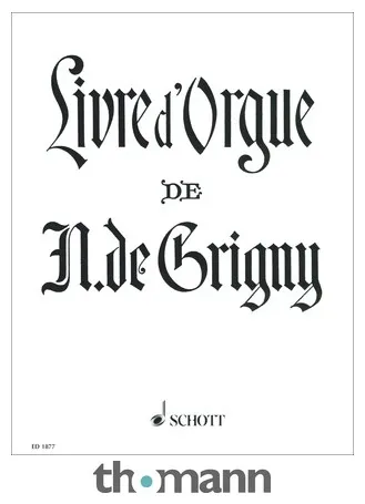 Schott De Grigny Livre d'Orgue