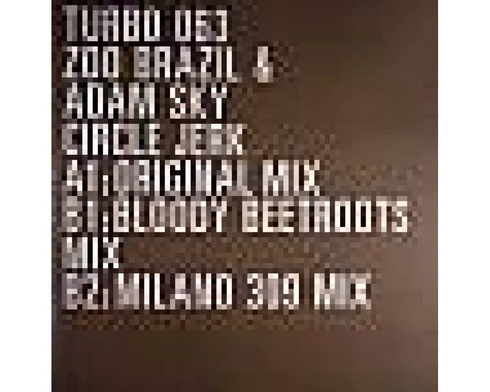 Zoo Brazil &amp; Adam Sky - Circle Jerk