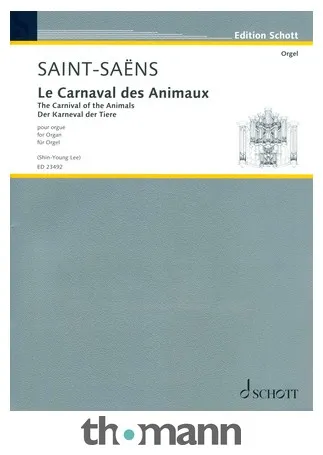 Schott Der Karneval der Tiere Orgel