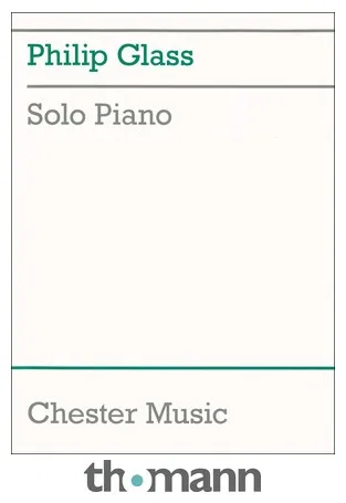 Chester Music Philip Glass Solo Piano