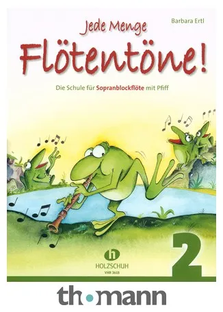 Holzschuh Verlag Jede Menge Flötentöne 2