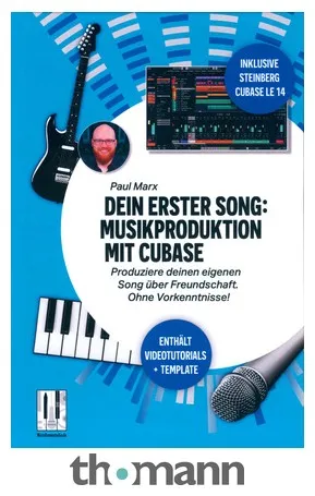 Paul Marx Dein erster Song Cubase