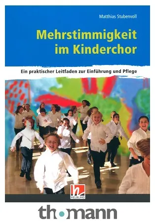 Helbling Verlag Mehrstimmigkeit im Kinderchor