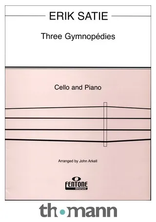 Fentone Music Satie Three Gymnopedies Cello