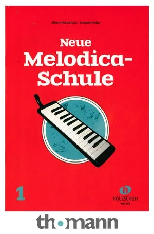 Holzschuh Verlag Neue Melodica-Schule 1
