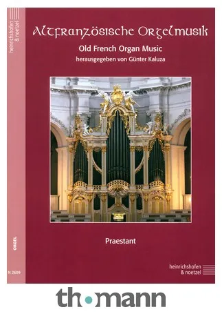 Heinrichshofen Verlag Altfranzösische Orgelmusik