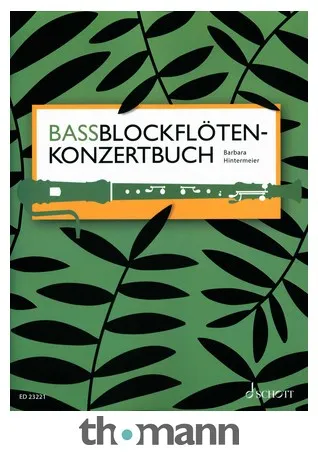 Schott Bassblockflöten-Konzertbuch
