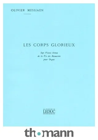 Alphonse Leduc Messiaen Les Corps Glorieux 1