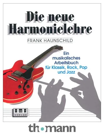 AMA Verlag Die neue Harmonielehre 1