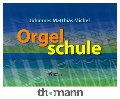 Strube Verlag Orgelschule