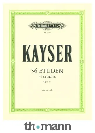 Edition Peters Kayser 36 Etüden op. 20 Violin