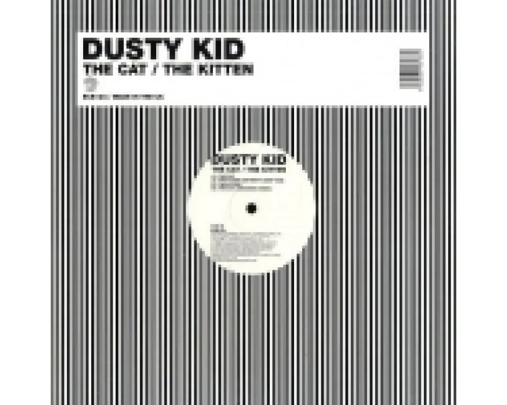 Dusty Kid - The Cat - The Kitten