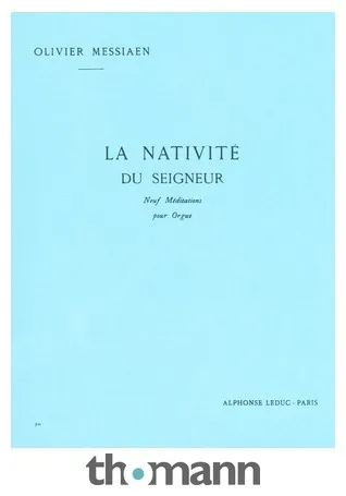 Alphonse Leduc Messiaen La Nativité 1