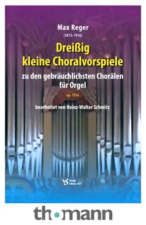 Strube Verlag Reger 30 kleine Choral