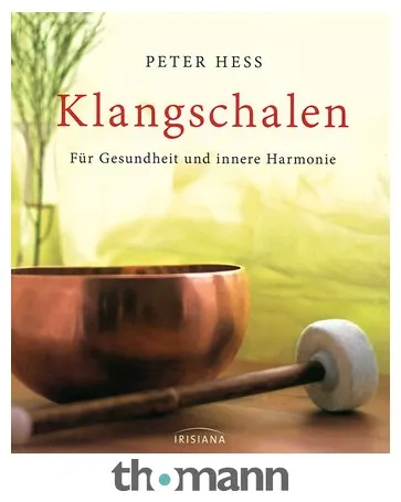 Irisiana Verlag Hess Klangschalen