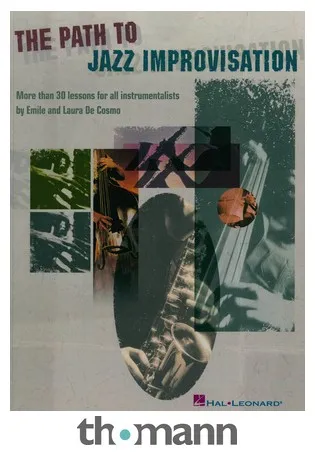 Hal Leonard The Path To Jazz Improvisation