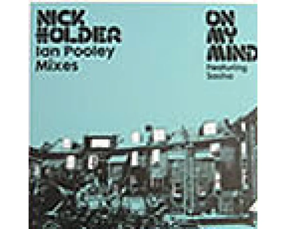 nick holder feat. Sasha - on my mind