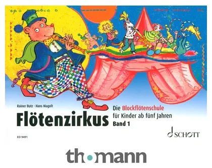 Schott Flötenzirkus 1