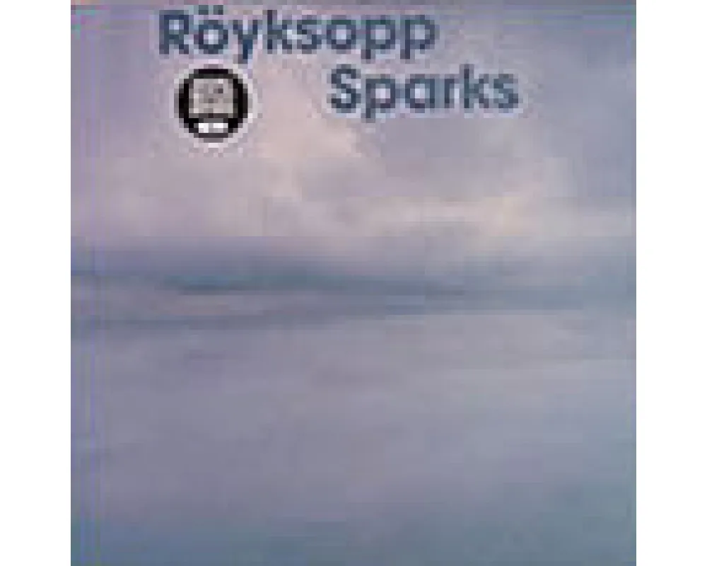 Royksopp - sparks - so easy