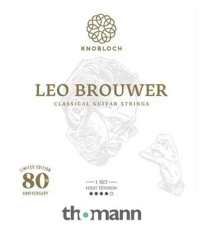 Knobloch Strings Leo Brouwer Ltd. Edition High