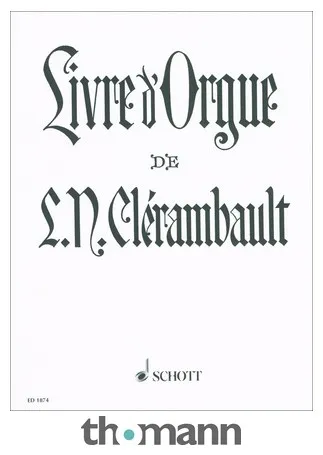 Schott Clérambault Livre d' Orgue