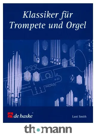 De Haske Klassiker für Trompete + Orgel