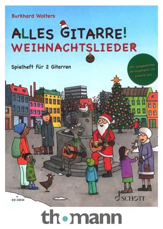 Schott Alles Gitarre Weihnachtslieder