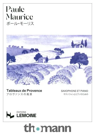 Editions Henry Lemoine Maurice Tableaux de Provence